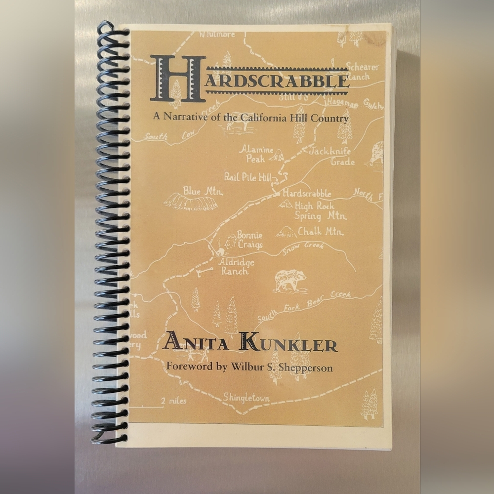 2004 Reprint Softcover Spiral HARDSCRABBLE by Anita Kunkler Good Condition